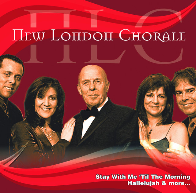 The New London Chorale - Stay With Me 'til The Morning