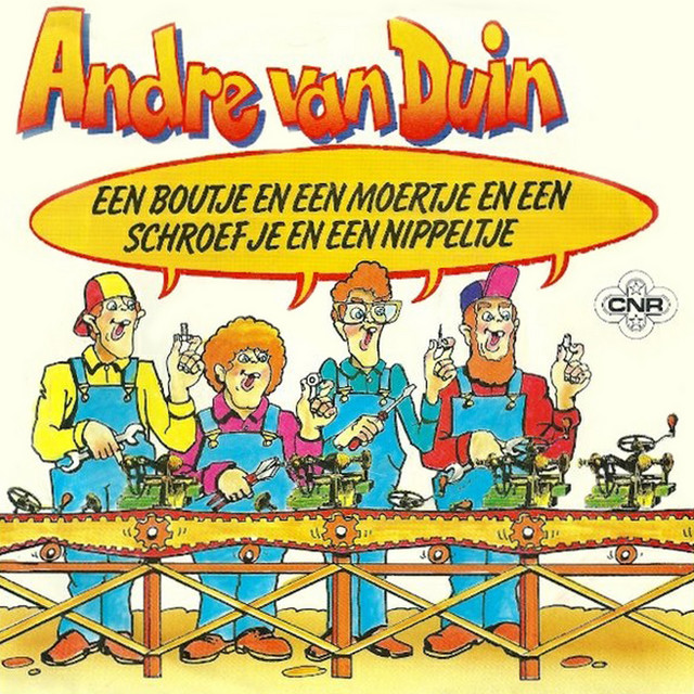 André Van Duin - Een boutje en een moertje een een schroefje en een nippeltje