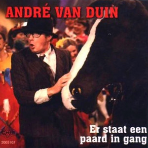 André Van Duin - Er Staat Een Paard In De Gang