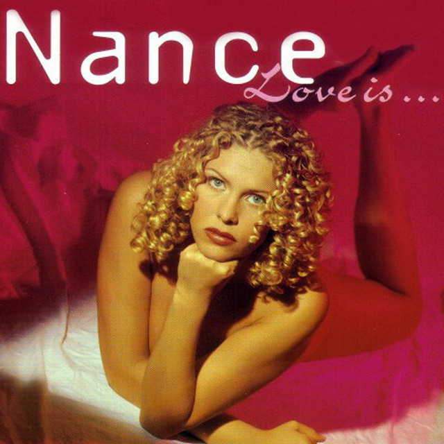 Nance - LOVE IS...