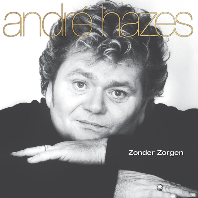 André Hazes - De wereld is van ons allemaal