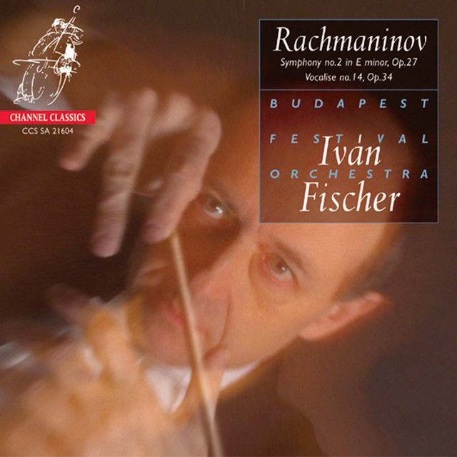 Rachmaninov: Budapest Festival Orchestra & Ivan Fischer - Symphony no. 2 (3)