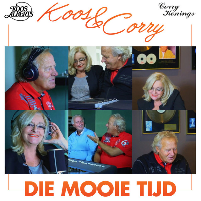 Koos Alberts & Corry Konings - Die mooie tijd