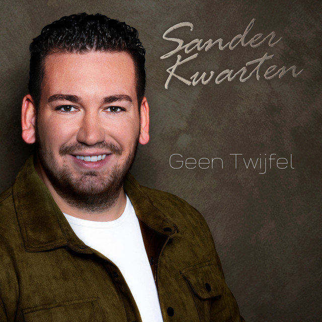 Sander Kwarten - Geen twijfel