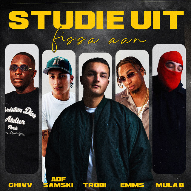 Trobi Ft. Chivv, Mula B, ADF Samski & Emms - Studie Uit