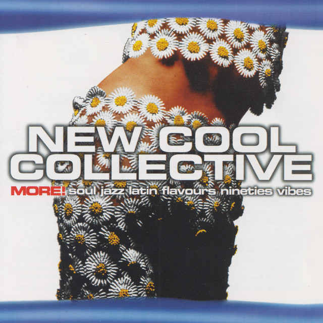 New Cool Collective - Big Mondays