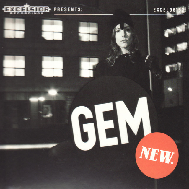 Gem - She Said Oh Oh Oh I Said Yeah Yeah Yeah