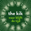 The Kik - Waar blijft de tijd