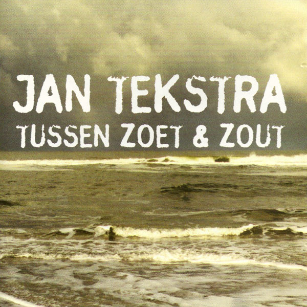Jan Tekstra - Sinds die tijd