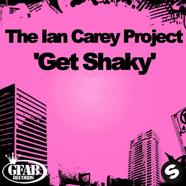 Ian Carey Project - GET SHAKY
