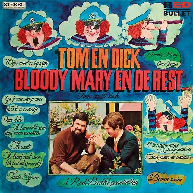 Tom & Dick - Bloody Mary