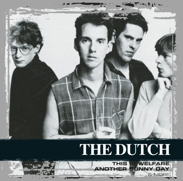 The Dutch - This Is Welfare