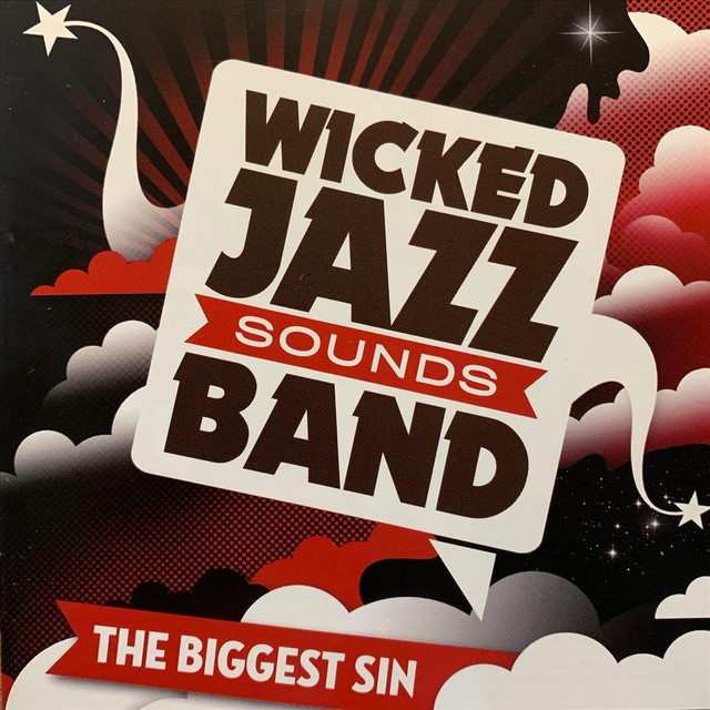 Wicked Jazz Sounds Band - Love it all