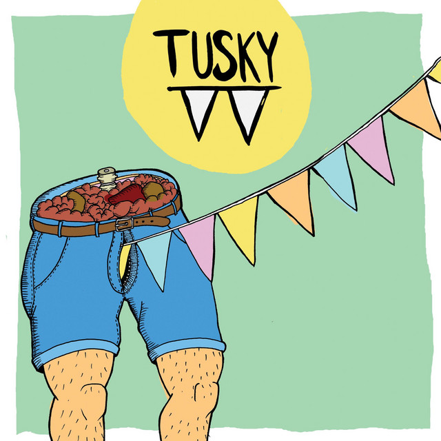 Tusky - You Will Not Regret This