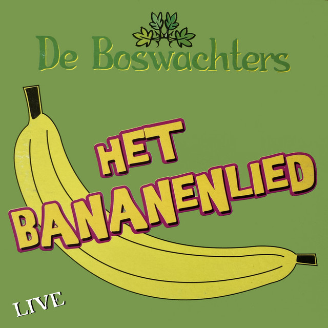 De Boswachters - Het bananenlied