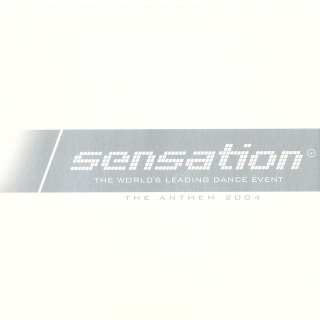 SENSATION - The Anthem 2004