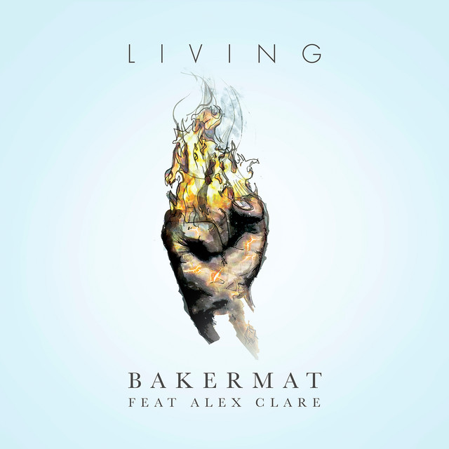 Bakermat - Living