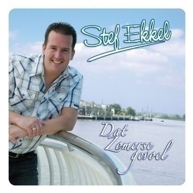 Stef Ekkel - Dat zomerse gevoel