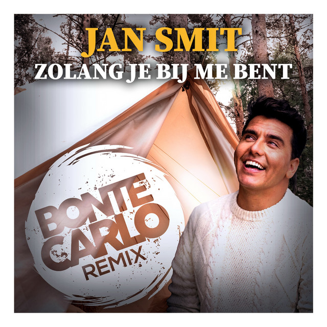 Jan Smit - Zolang Je Bij Me Bent