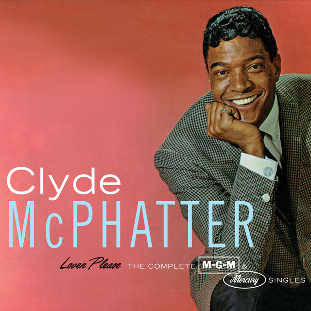 Clyde Mcphatter - Lover Please
