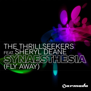 The Thrillseekers - Synaesthesia (Fly Away)