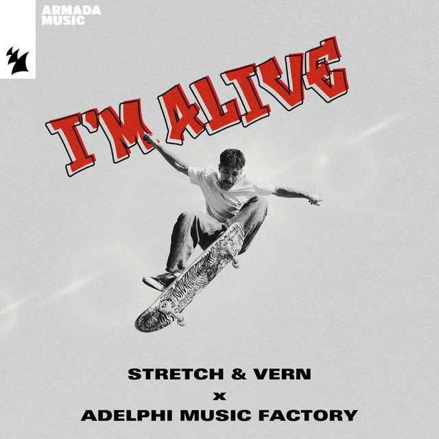 Stretch & Vern - I'm Alive