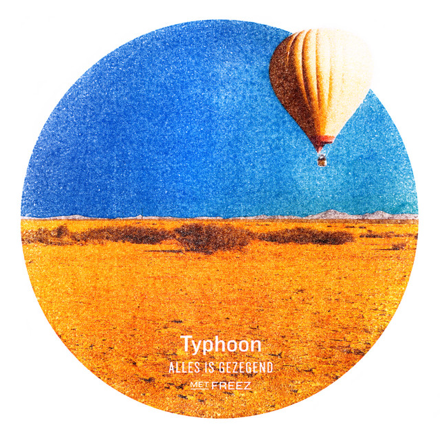 Typhoon - Alles Is Gezegend