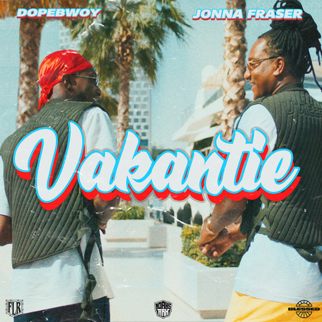 Dopebwoy & Jonna Fraser - Vakantie