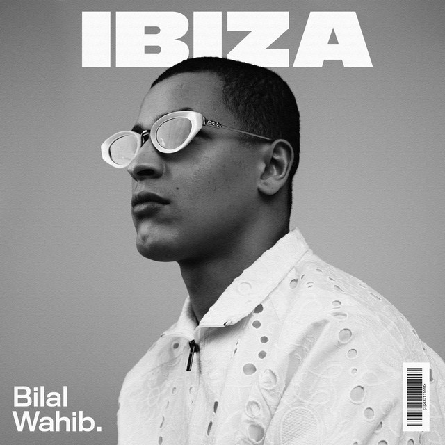 Bilal Wahib - IBIZA