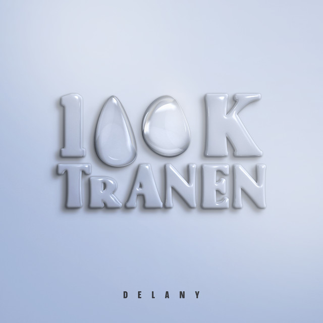 Delany - 100k Tranen