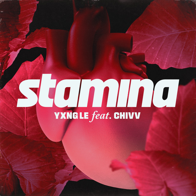 Yxng Le Ft. Chivv - Stamina