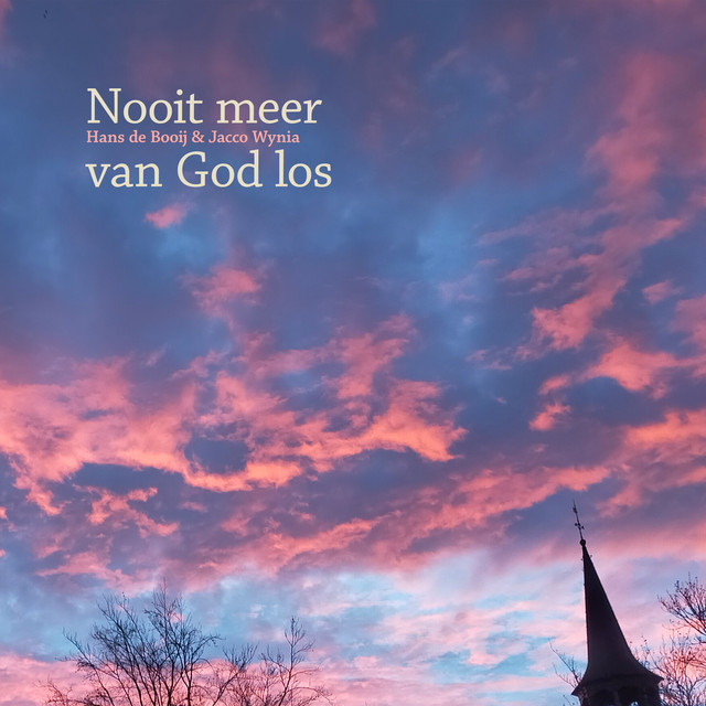 Hans De Booij - Nooit Meer Van God Los