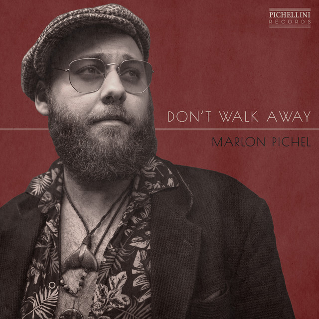 Marlon Pichel - Don't Walk Away