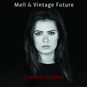 Vintage Future & Mell - Central Station