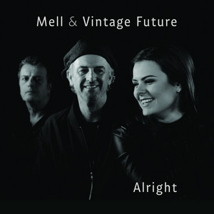 Vintage Future & Mell - Alright