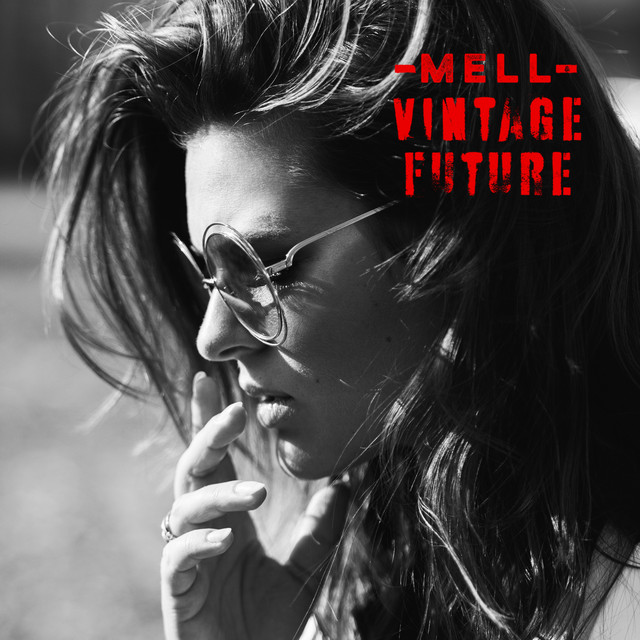 Mell & Vintage Future - Willin'