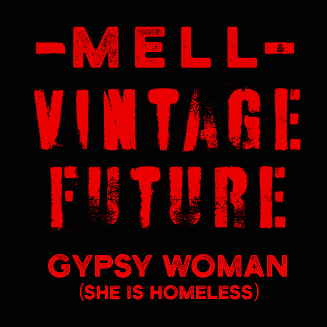 Mell & Vintage Future - Gypsy Woman