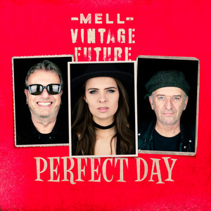 Mell & Vintage Future - Perfect Day