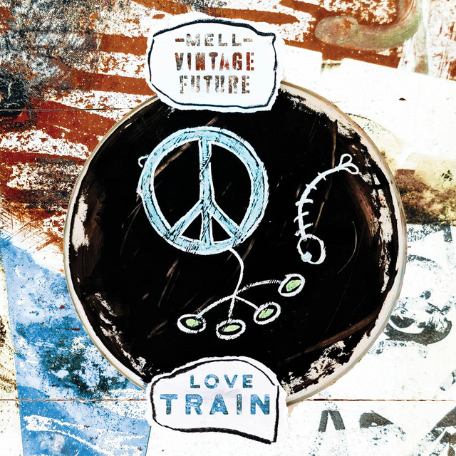 Mell & Vintage Future - Love Train