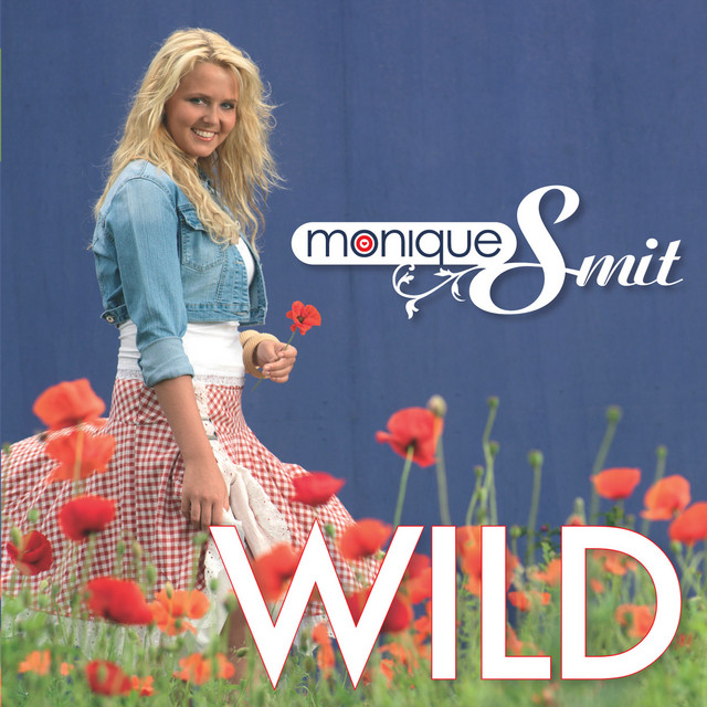 Monique Smit - Wild