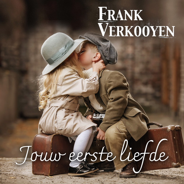 Frank Verkooyen - Jouw eerste liefde