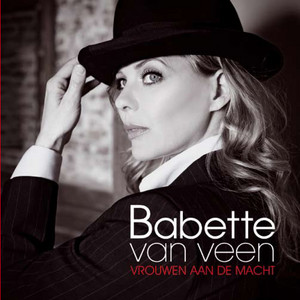 Babette Van Veen - Vrouwen Aan De Macht