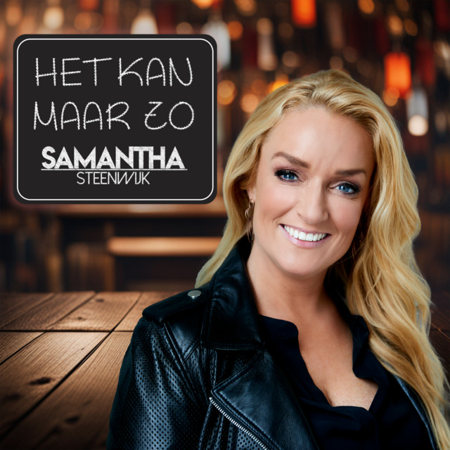 Samantha Steenwijk - Het Kan Maar Zo