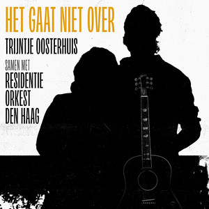 Residentie Orkest Den Haag - Het Gaat Niet Over