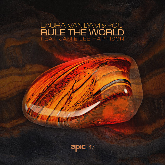 Laura Van Dam, P.O.U & Jamie Lee Harrison - Rule The World