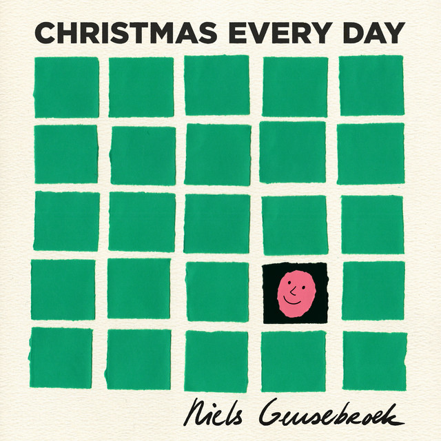 Niels Geusebroek - Christmas Every Day