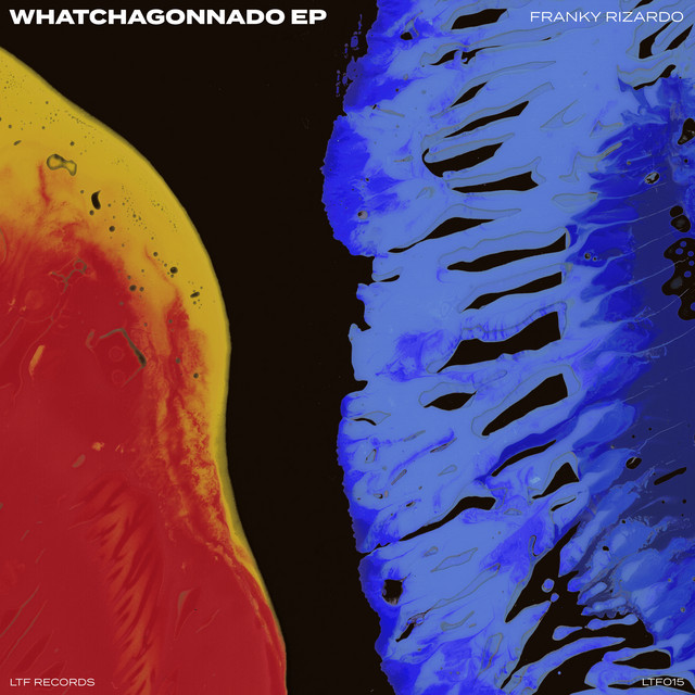 Franky Rizardo - Whatchagonnado