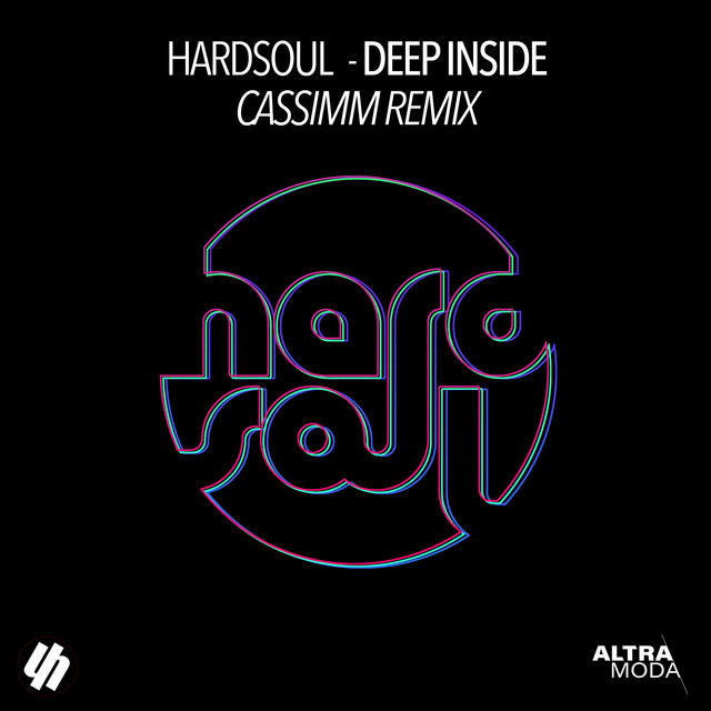 Hardsoul - Deep Inside (CASSIMM Remix)