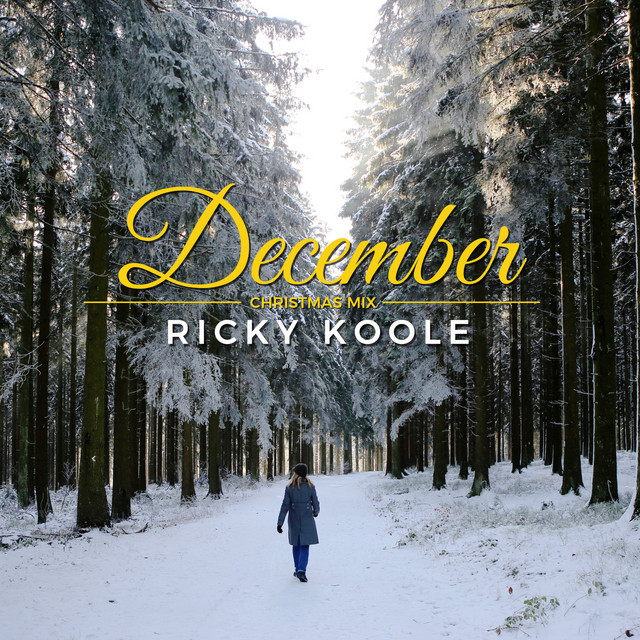 Ricky Koole - December (Christmas Mix)