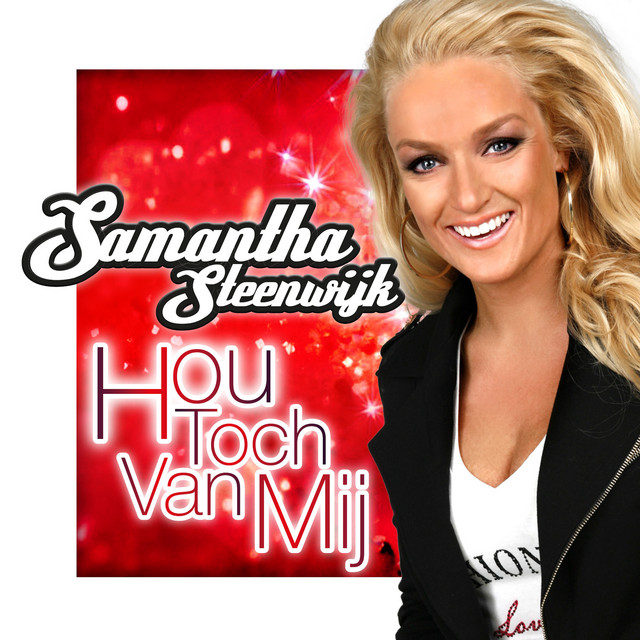 Samantha Steenwijk - Hou toch van mij
